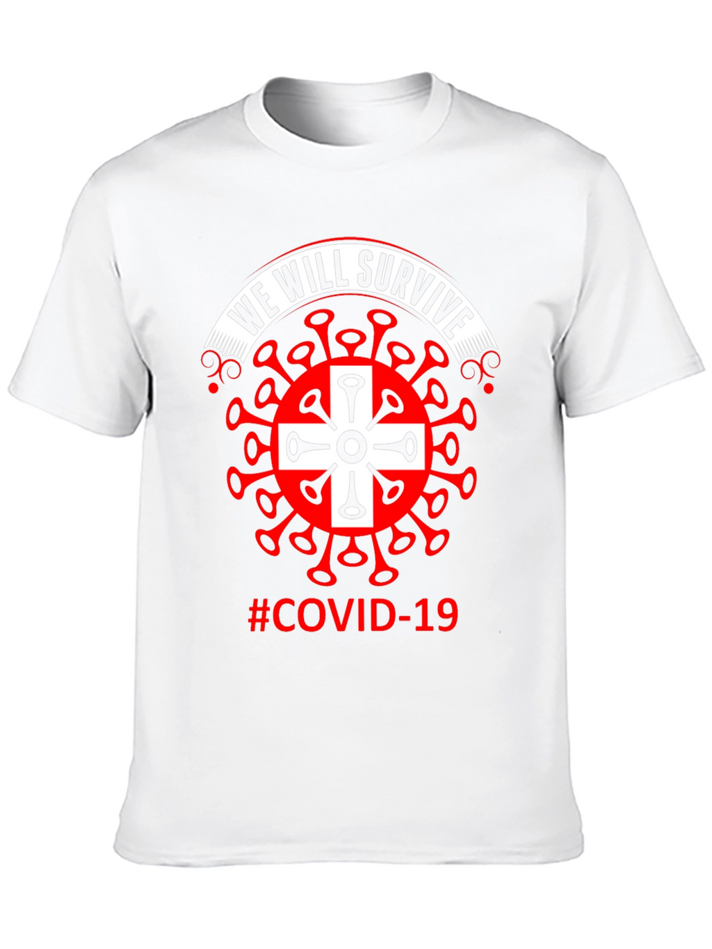 We Will Survive Covid-19 T-Shirt