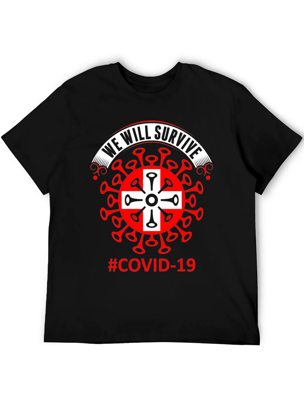 We Will Survive Covid-19 T-Shirt