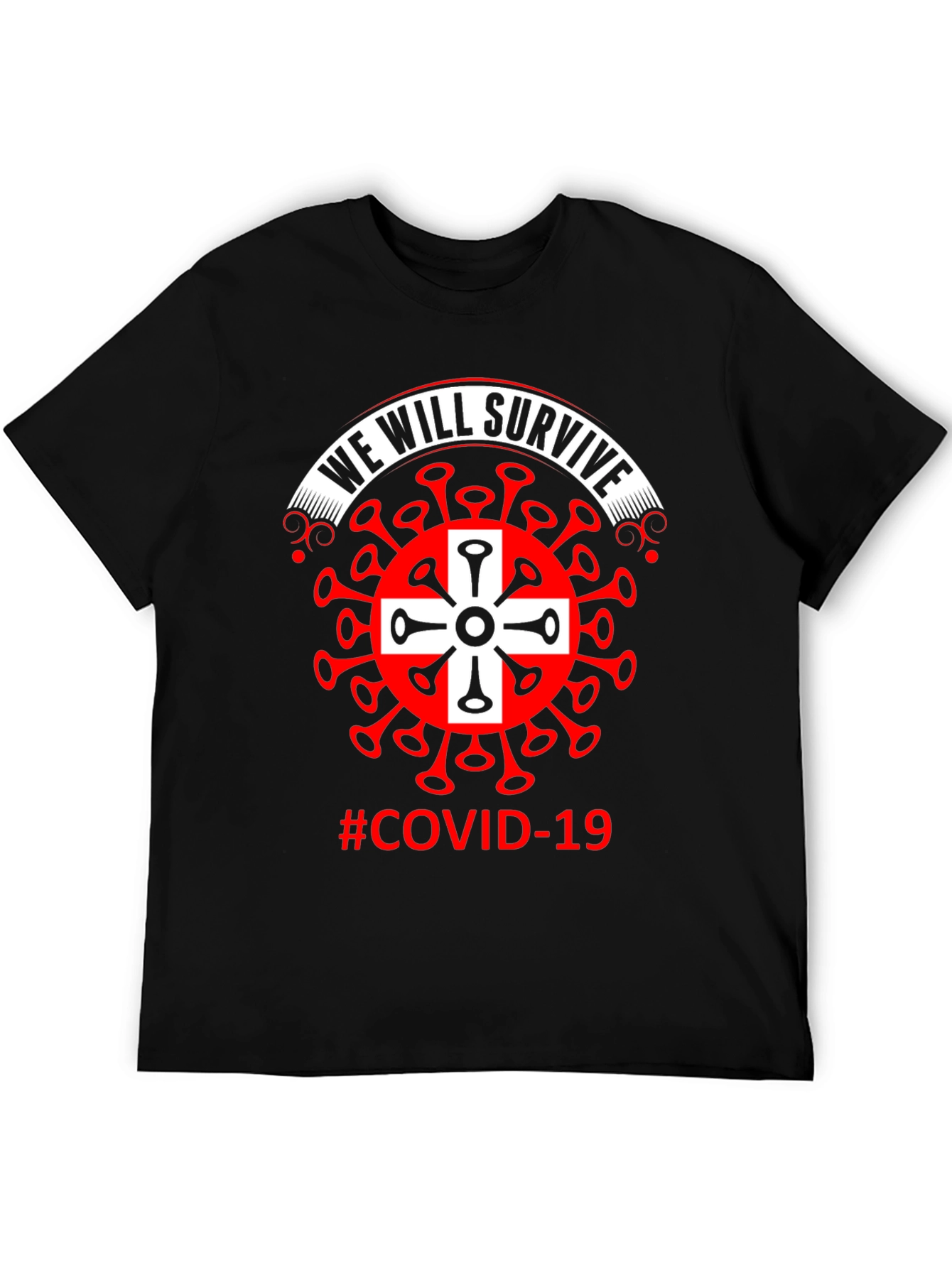We Will Survive Covid-19 T-Shirt
