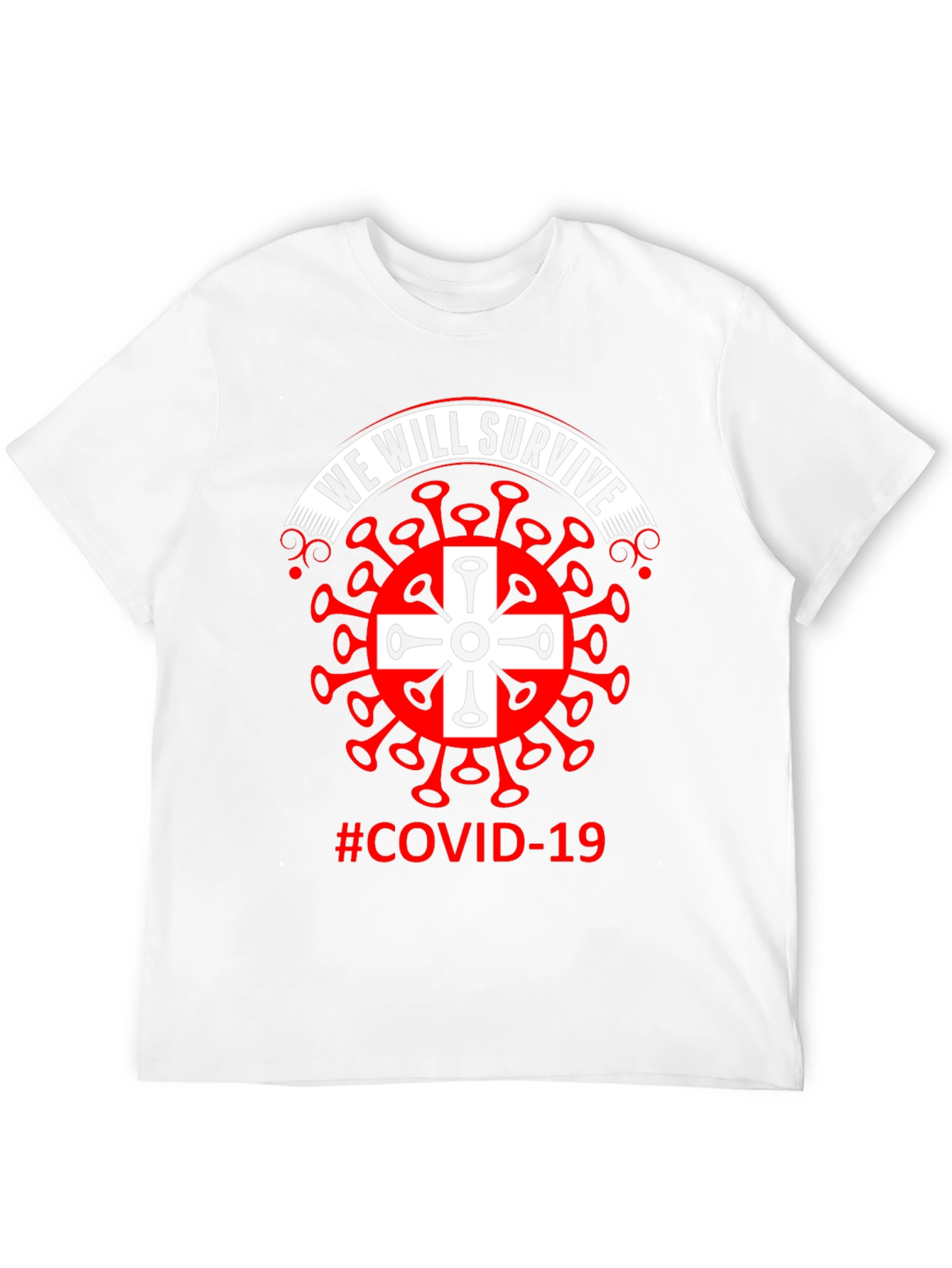 We Will Survive Covid-19 T-Shirt