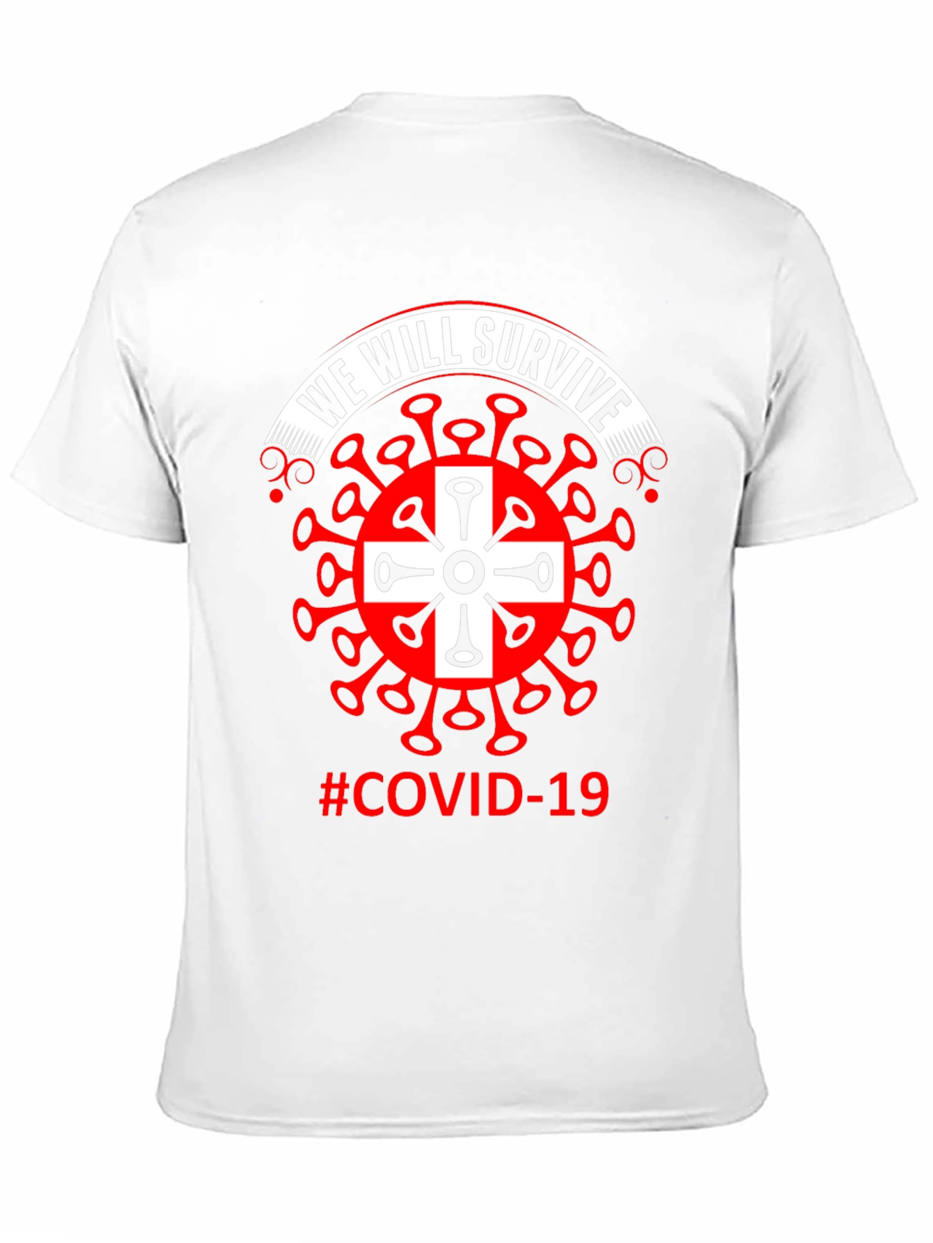 We Will Survive Covid-19 T-Shirt