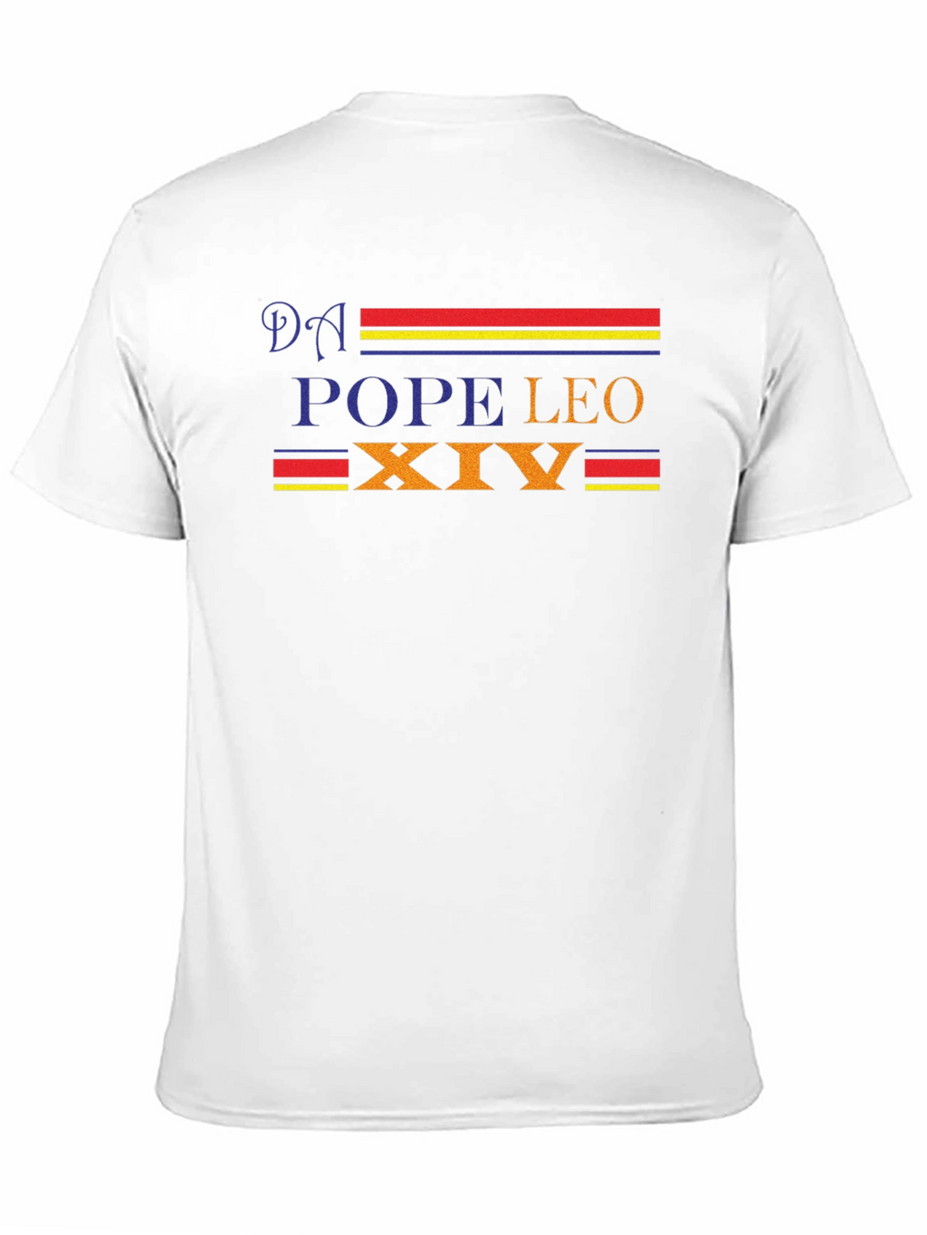 Da Pope Leo XIV T-Shirt Novelty Graphic Tee