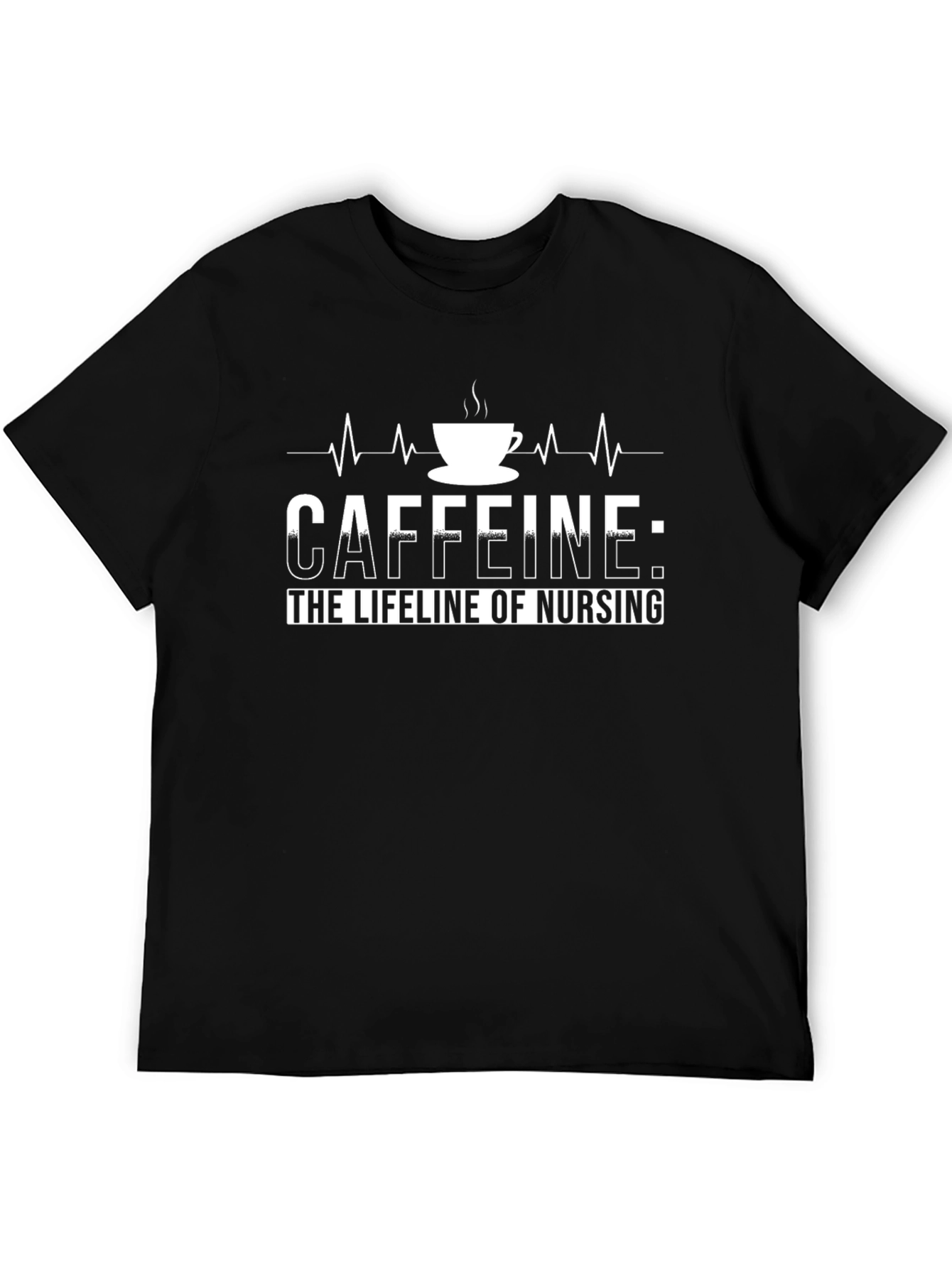 Caffeine: The Lifeline of Nursing T-Shirt