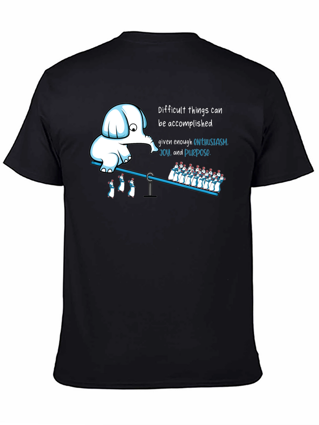 Enthusiasm T-Shirt: Elephant & Penguins on a Seesaw