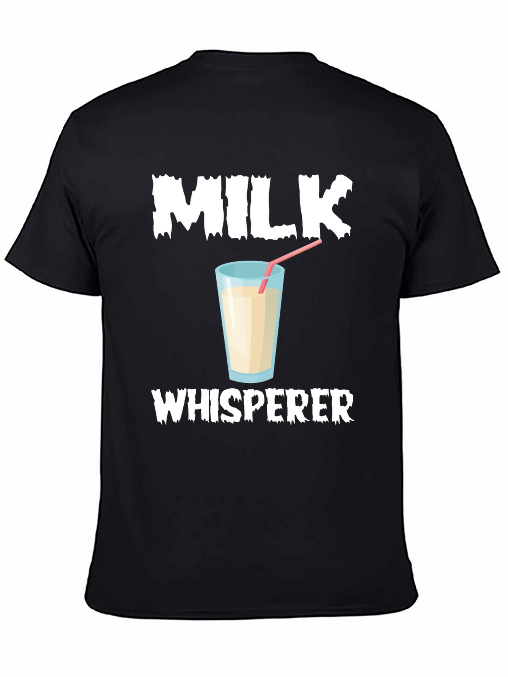 Milk Whisperer T-Shirt Funny Milk Lover Tee
