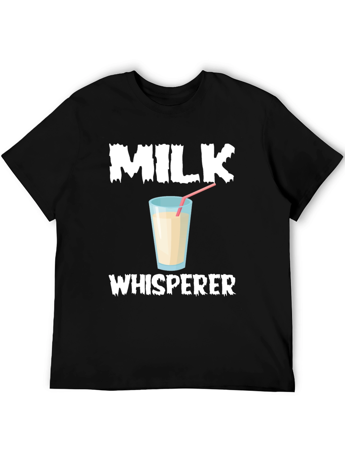 Milk Whisperer T-Shirt Funny Milk Lover Tee