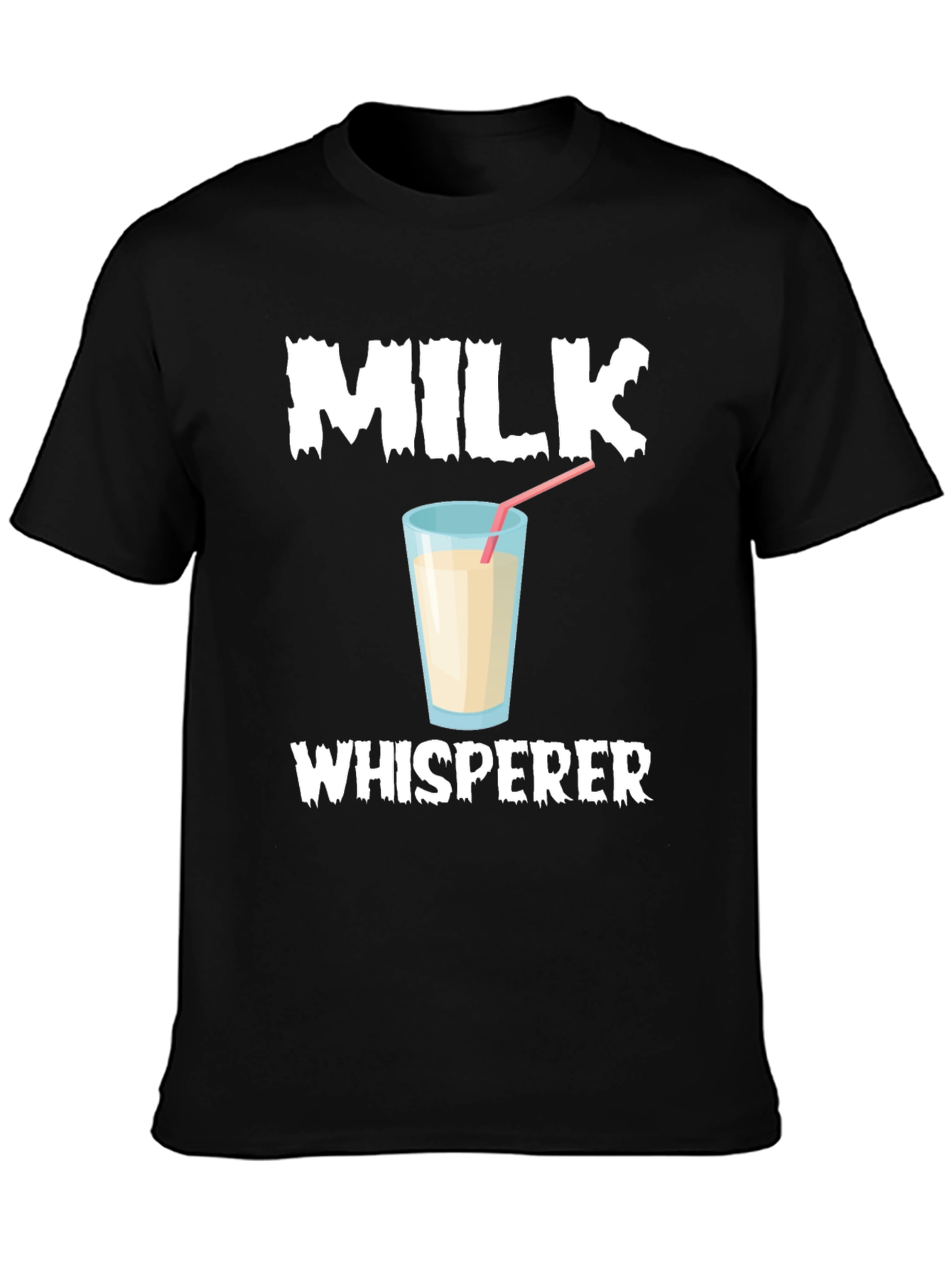 Milk Whisperer T-Shirt Funny Milk Lover Tee