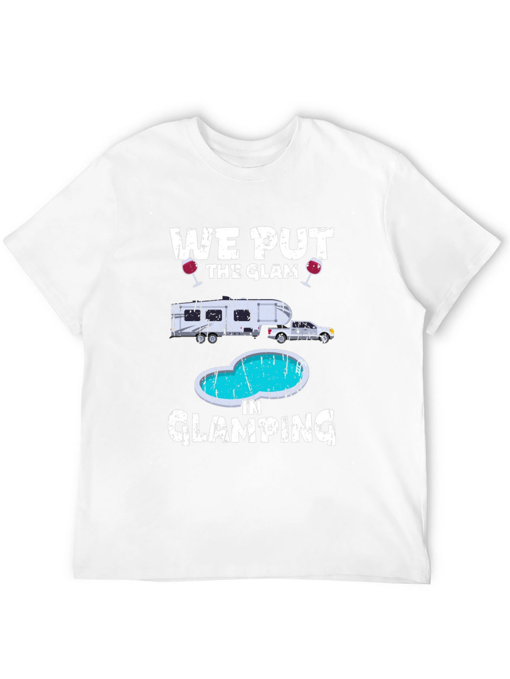 Glamorous Glamping T-Shirt: RV & Pool Design