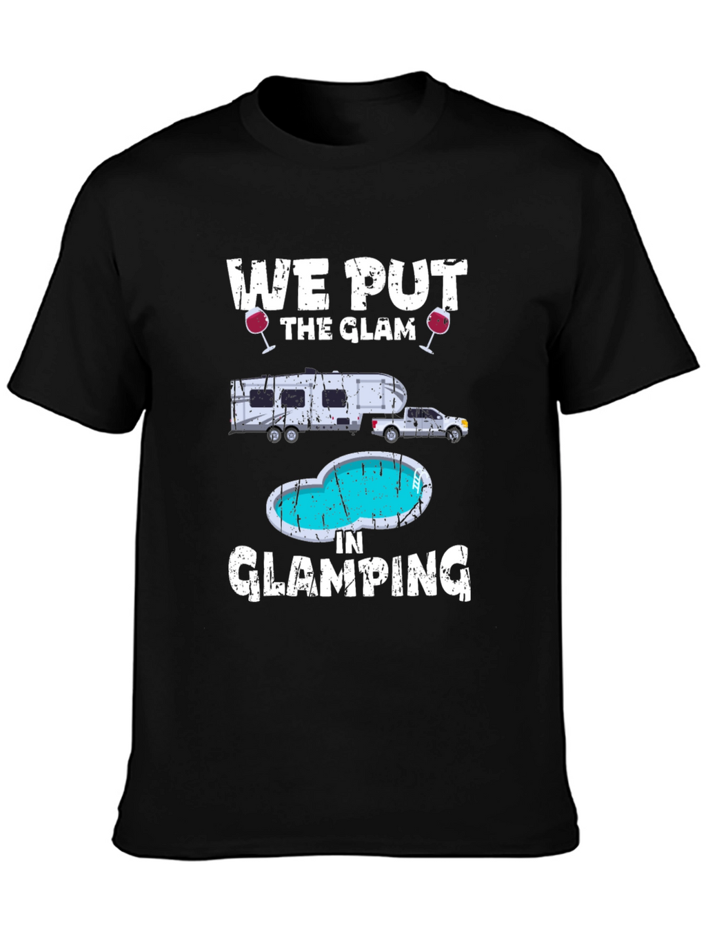 Glamorous Glamping T-Shirt: RV & Pool Design