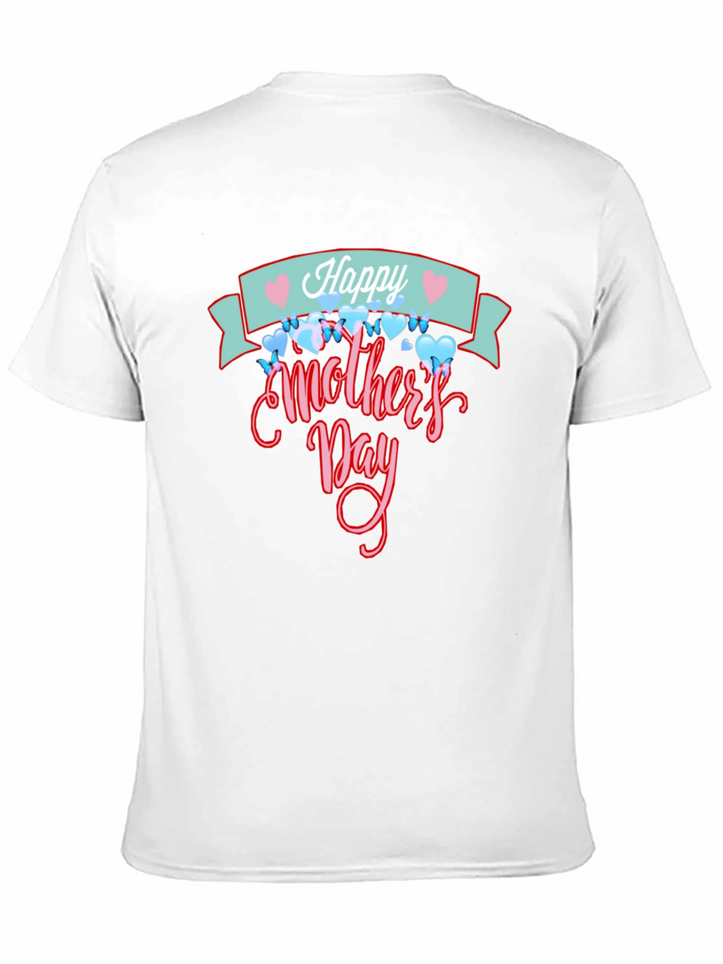 Happy Mothers Day Graphic T-Shirt
