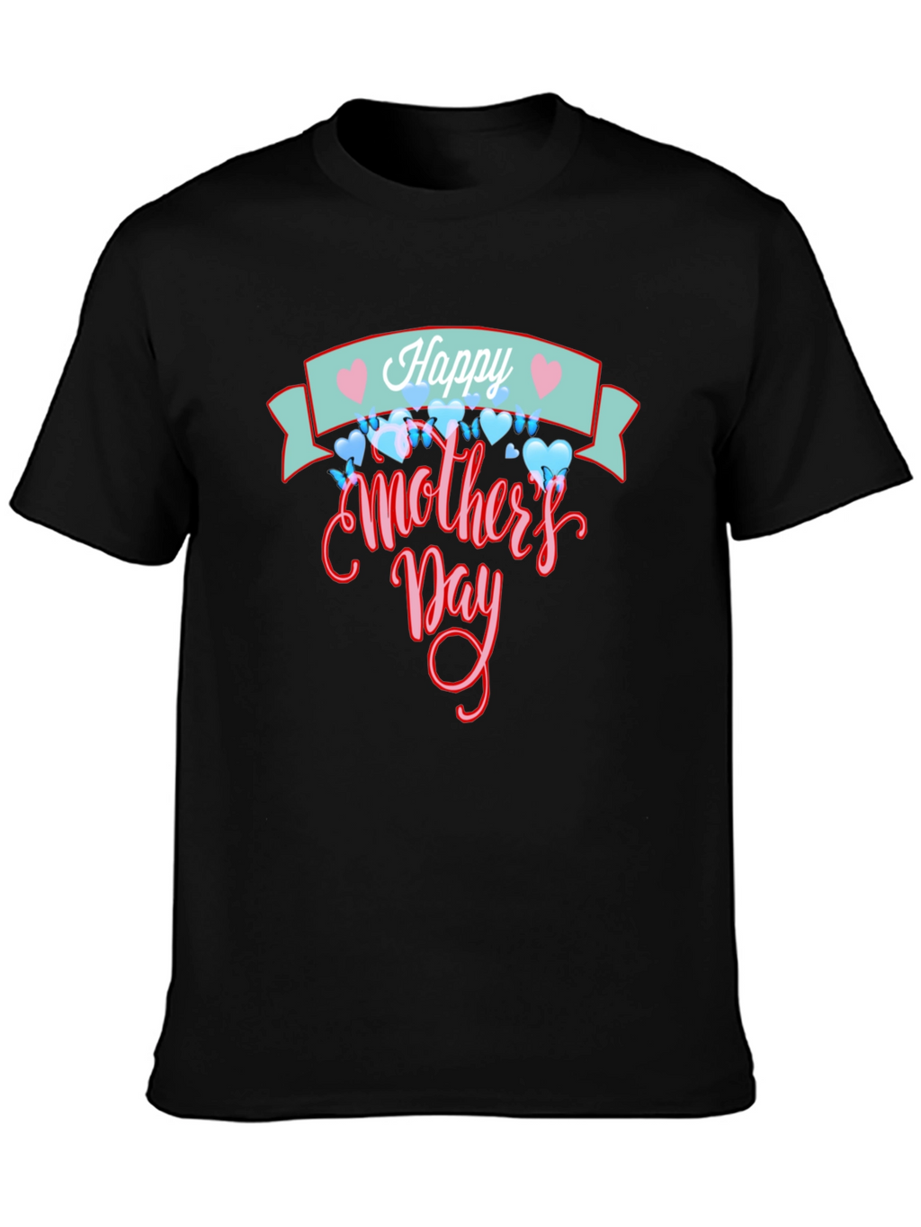 Happy Mothers Day Graphic T-Shirt