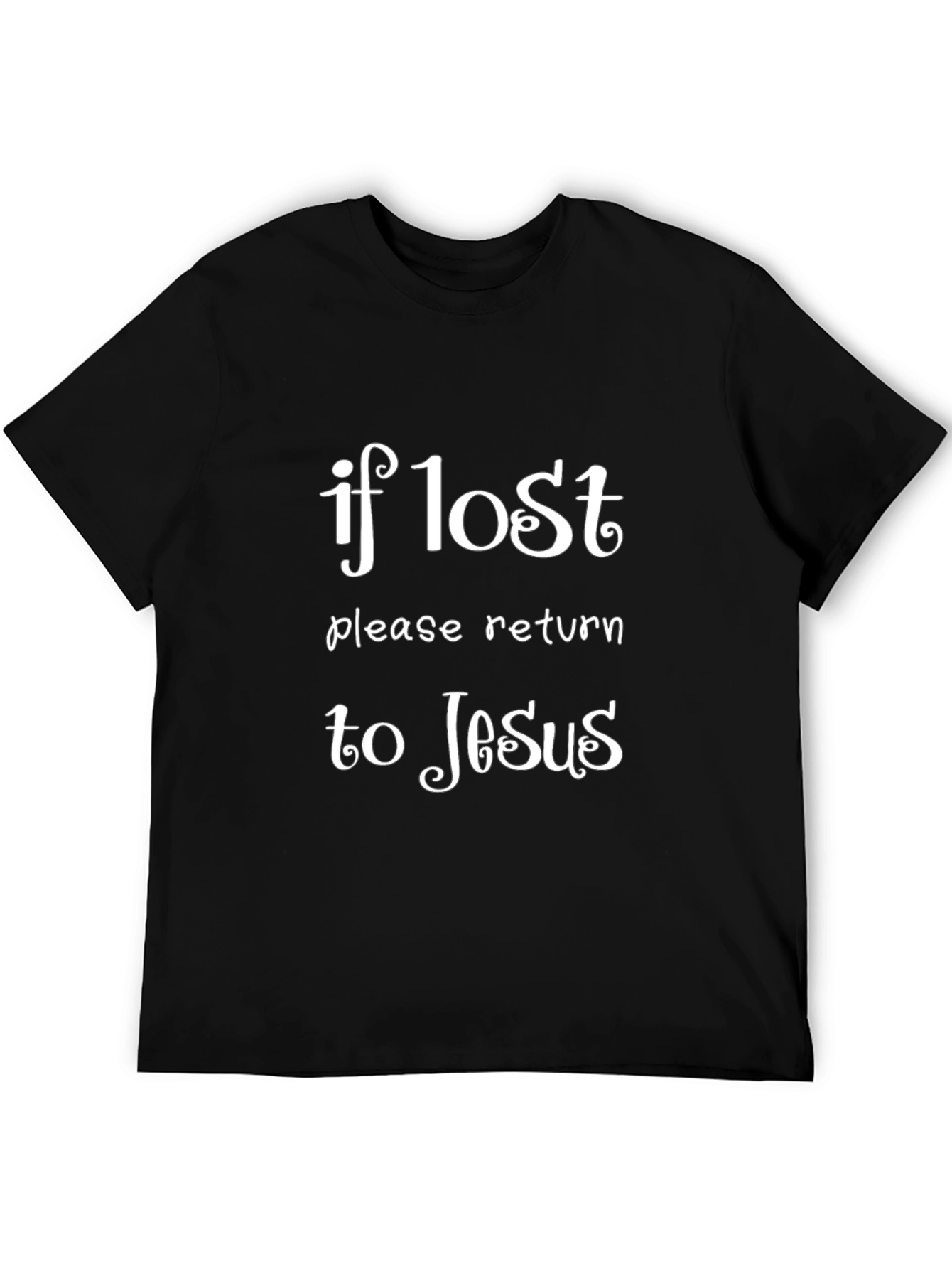 If Lost Return to Jesus Graphic Tee - Religious T-Shirt