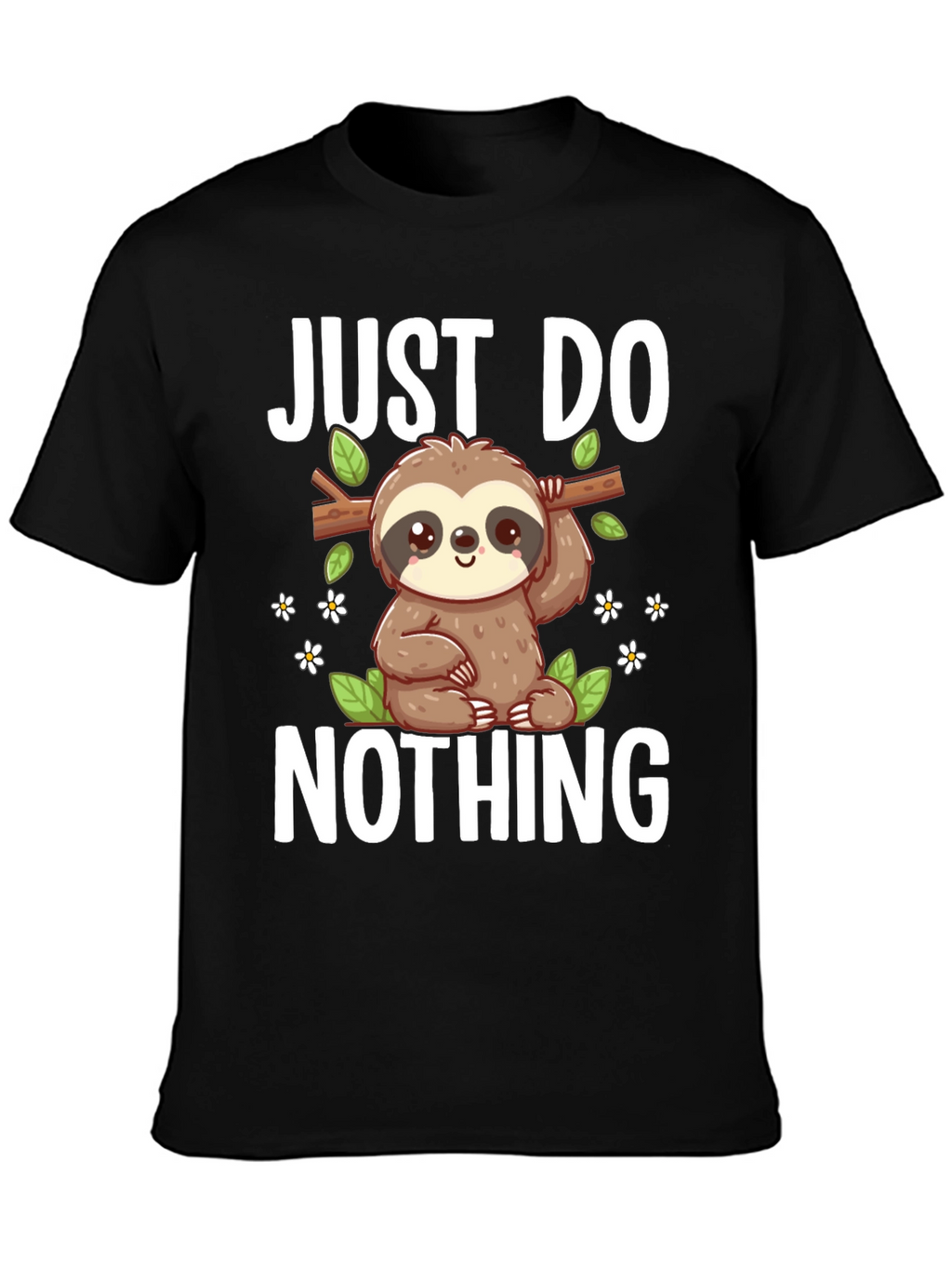 Just Do Nothing Sloth Graphic Tee