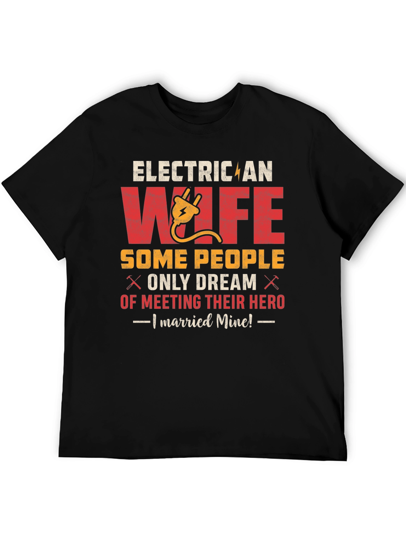 Electrician Wife Hero T-Shirt