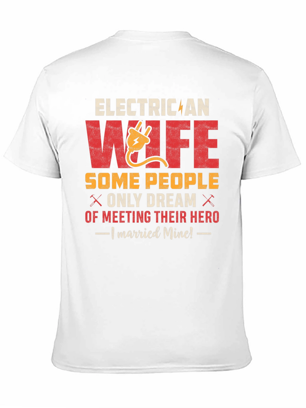 Electrician Wife Hero T-Shirt