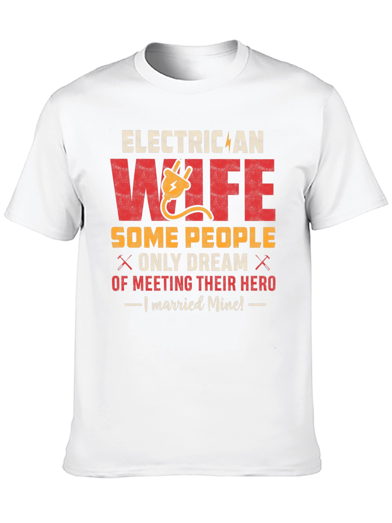 Electrician Wife Hero T-Shirt