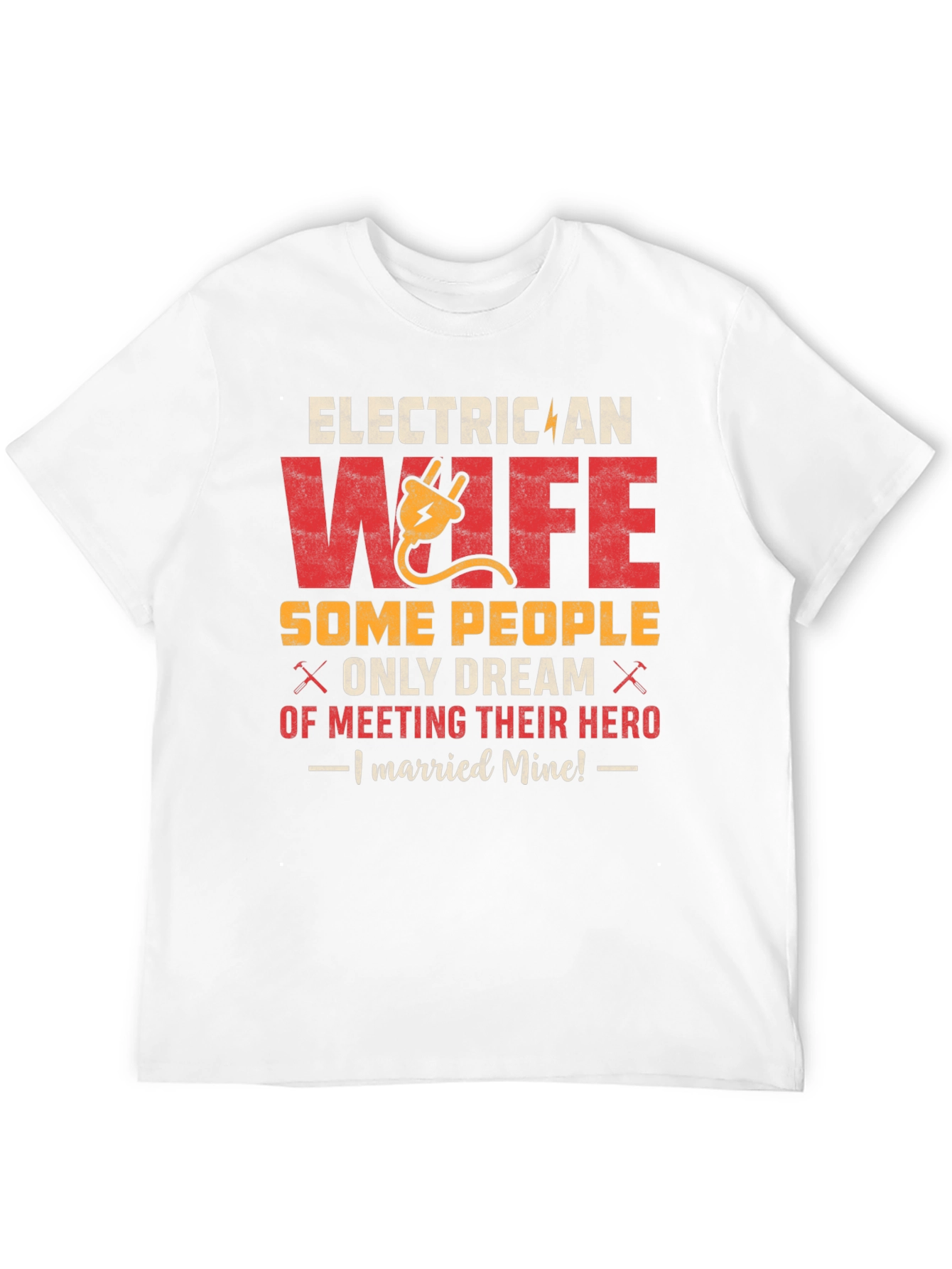 Electrician Wife Hero T-Shirt