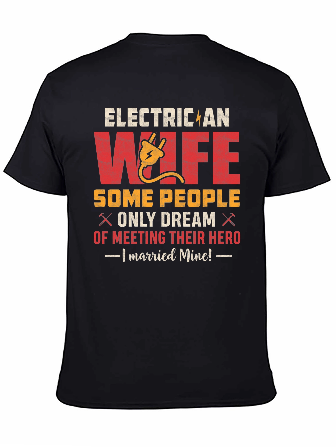 Electrician Wife Hero T-Shirt