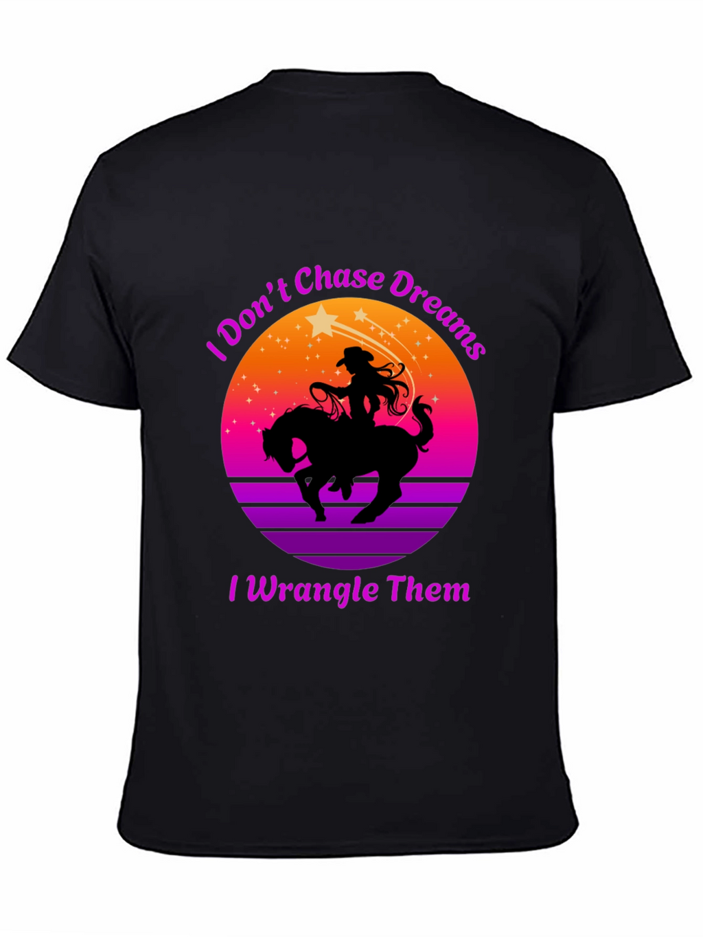 Cowgirl I Wrangle Dreams Graphic Tee