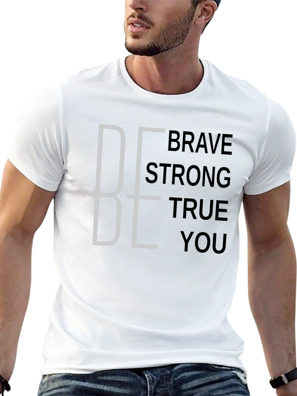 Be Brave Strong True You Graphic Tee