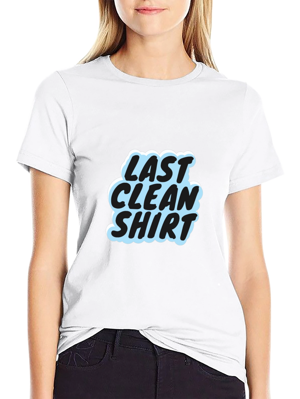 Last Clean Shirt Graphic Tee - Soft Cotton