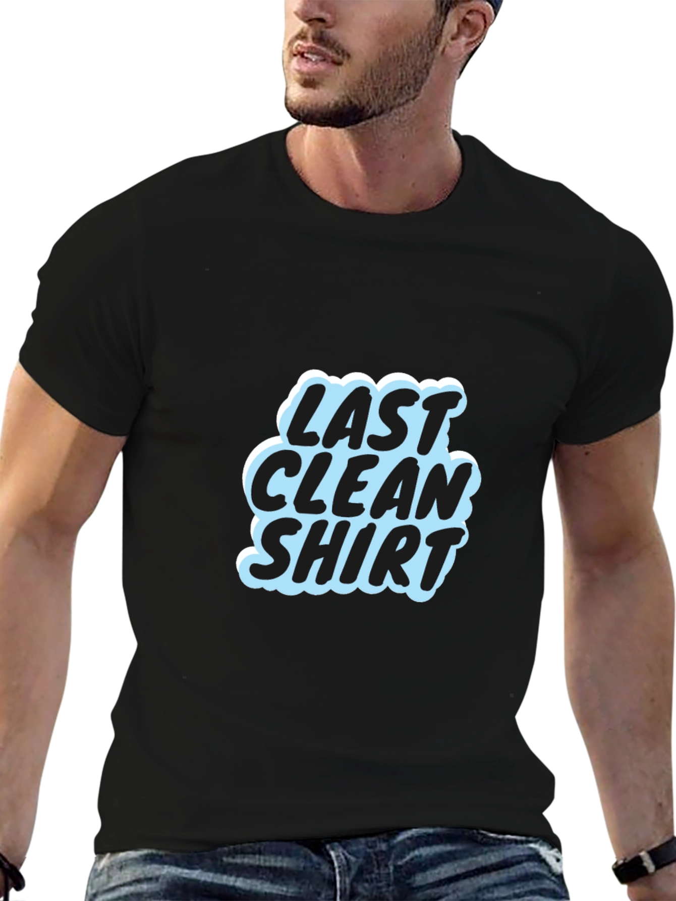 Last Clean Shirt Graphic Tee - Soft Cotton