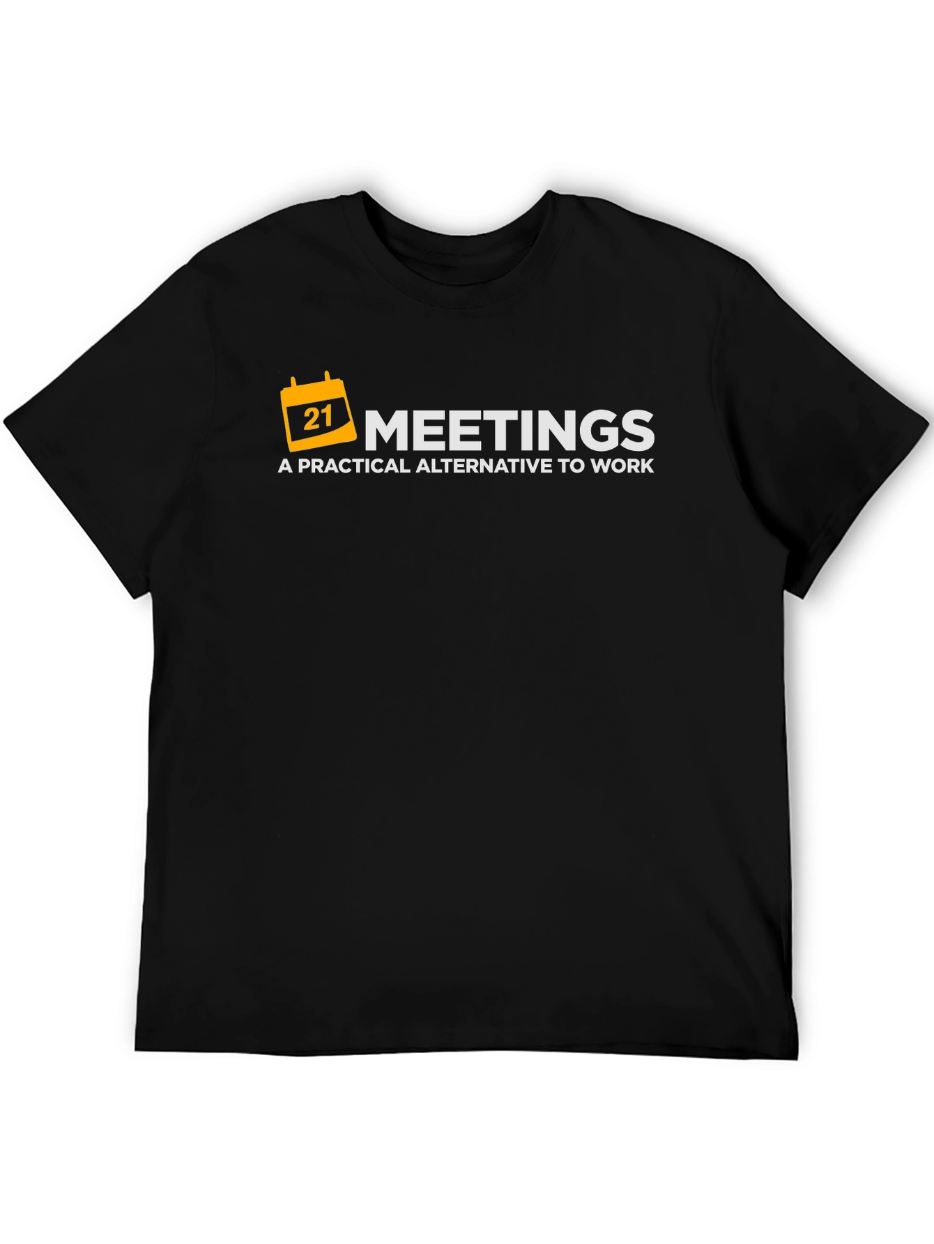 Meetings: A Practical Alternative T-Shirt