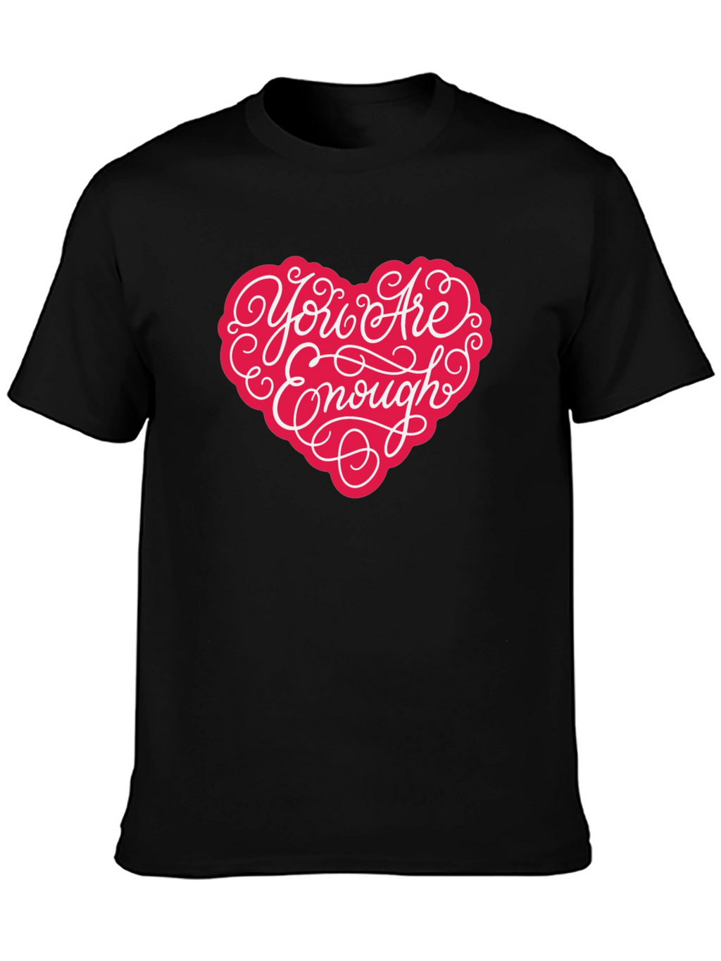 You Are Enough Heart Graphic T-Shirt - Black
