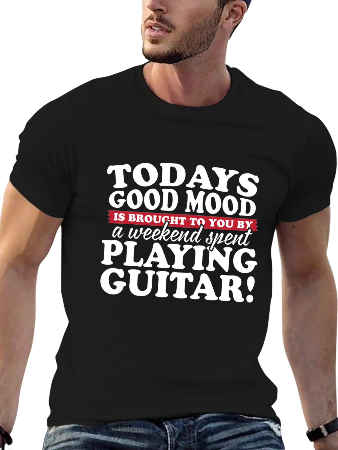 Todays Good Mood Guitar Weekend T-Shirt
