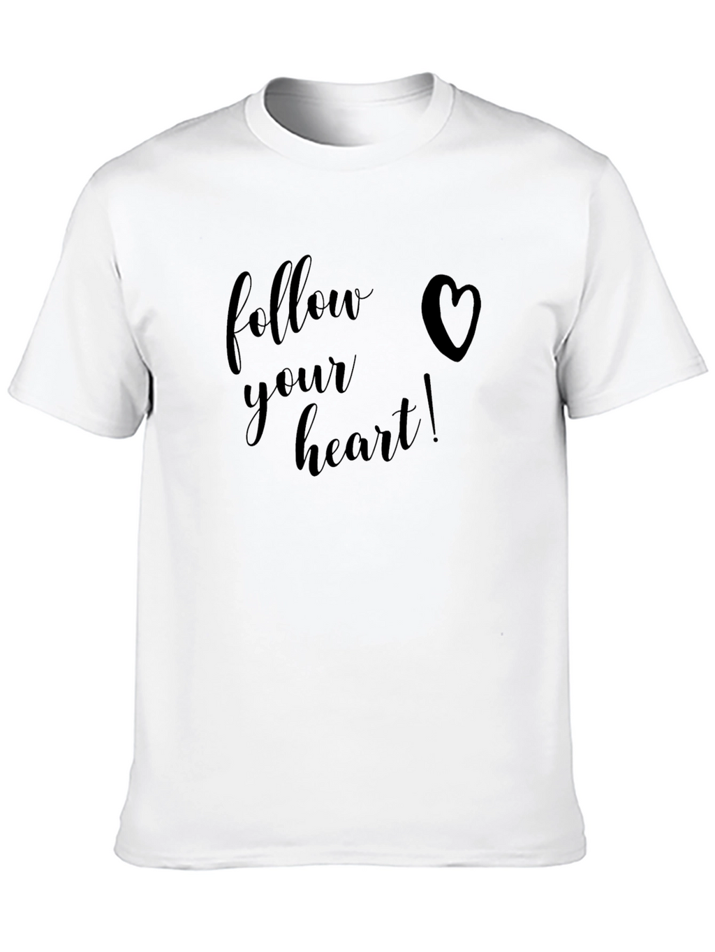 Follow Your Heart Black T-Shirt - Inspirational Design