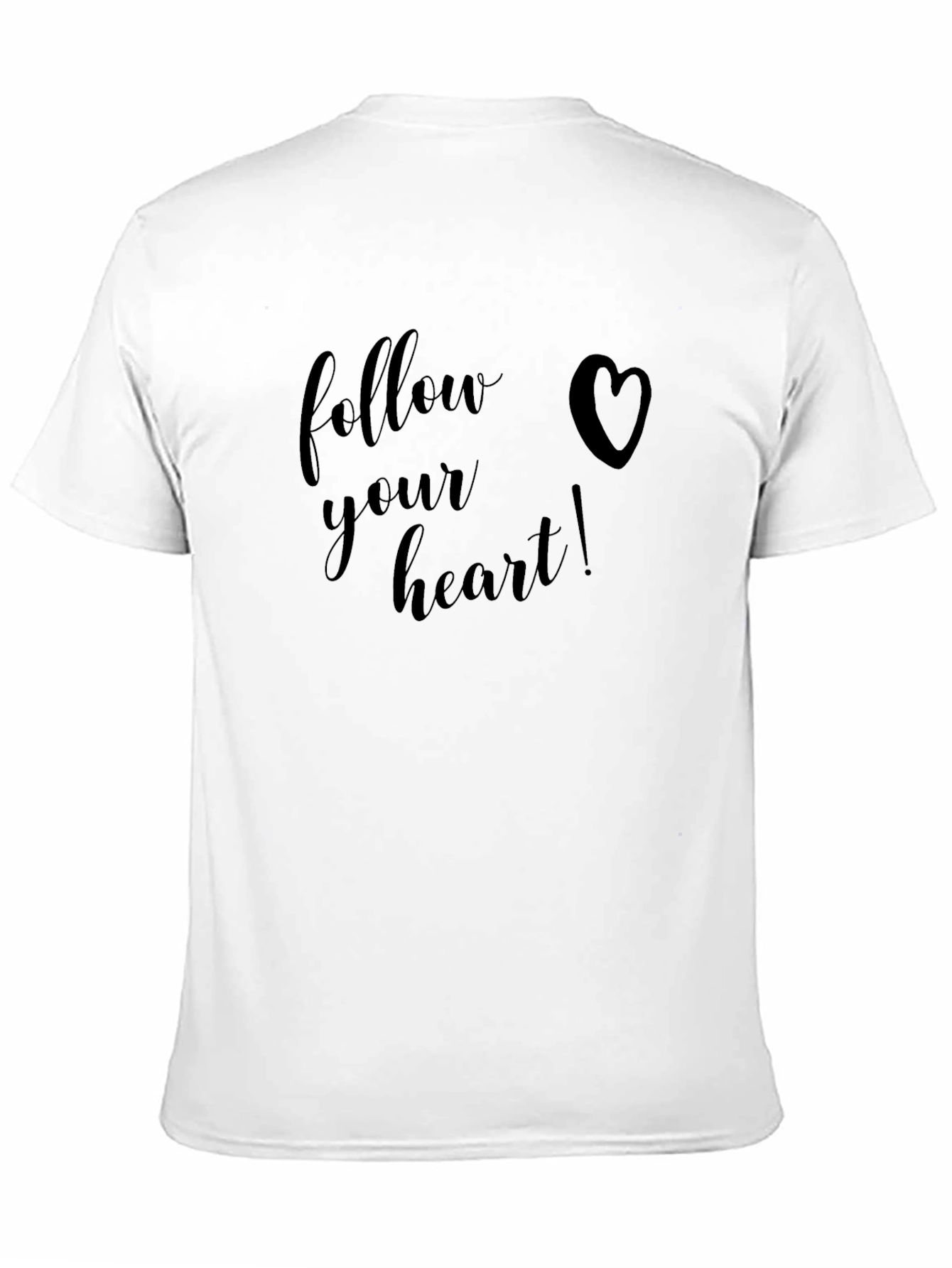 Follow Your Heart Black T-Shirt - Inspirational Design