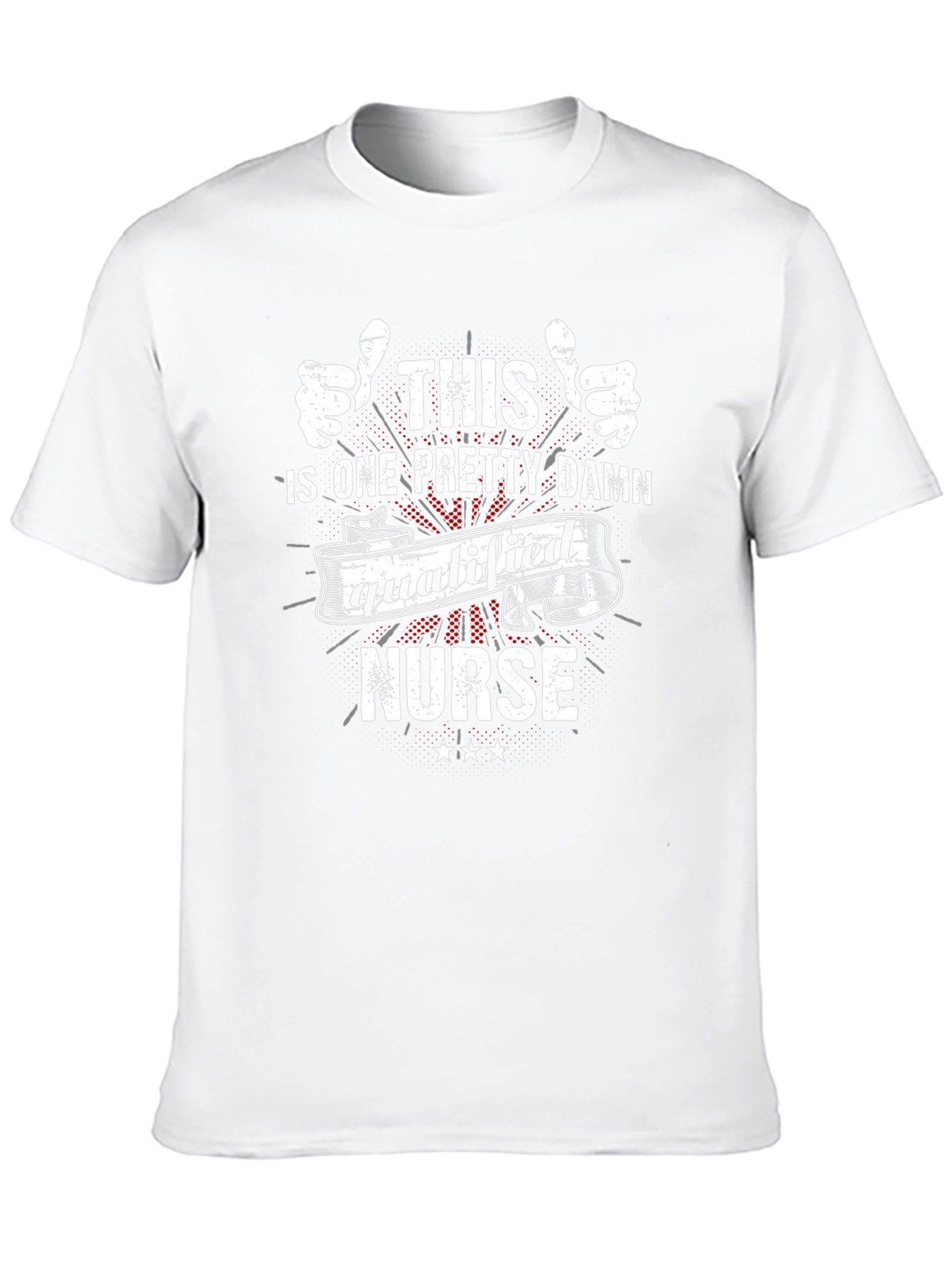 Qualified Nurse T-Shirt