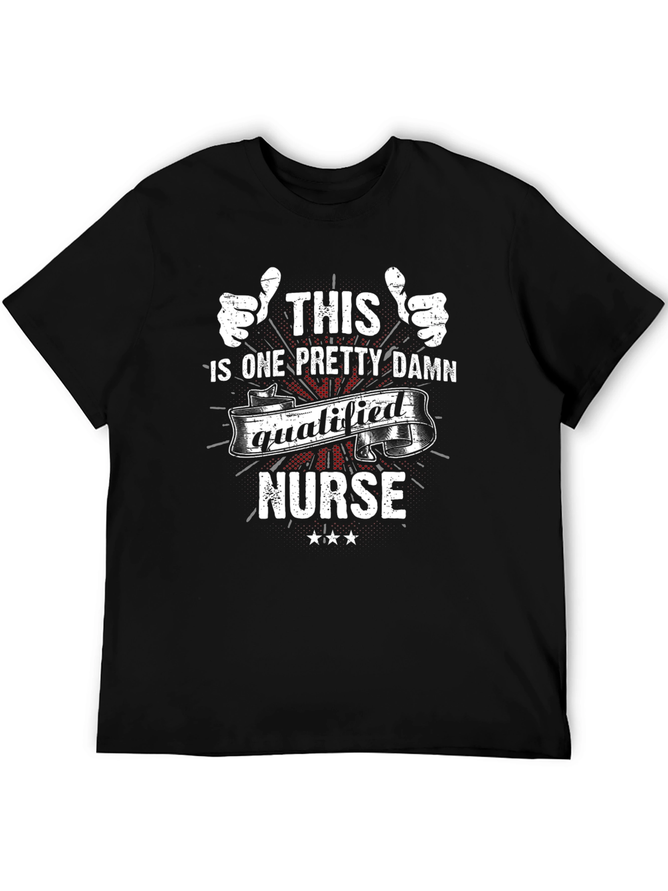 Qualified Nurse T-Shirt