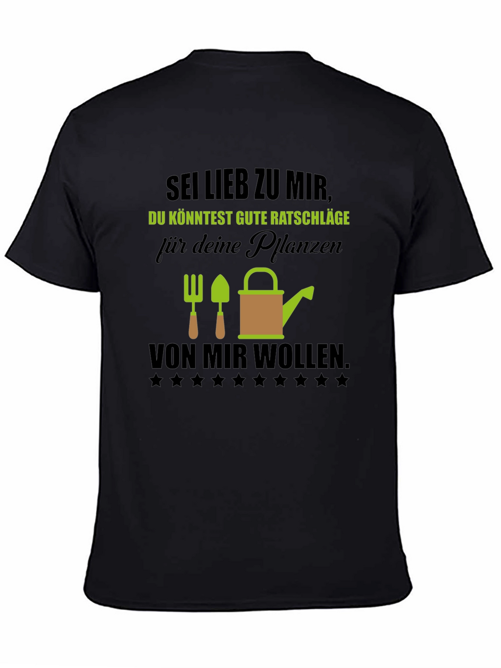 Funny Gardening T-Shirt - Be Nice to Me!