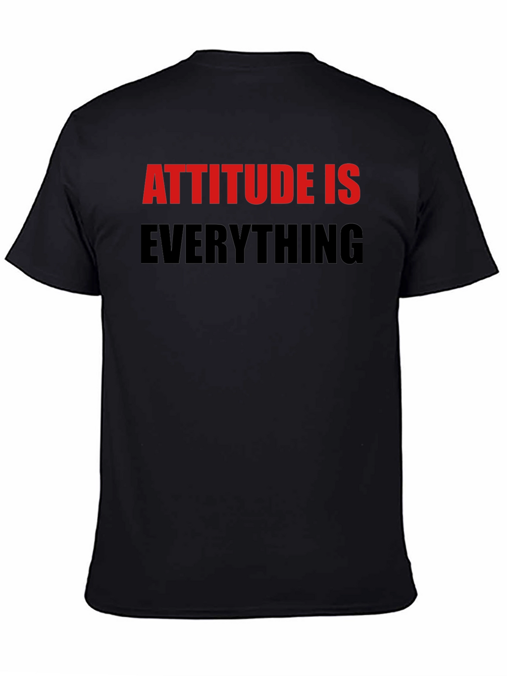 Attitude Is Everything Graphic T-Shirt