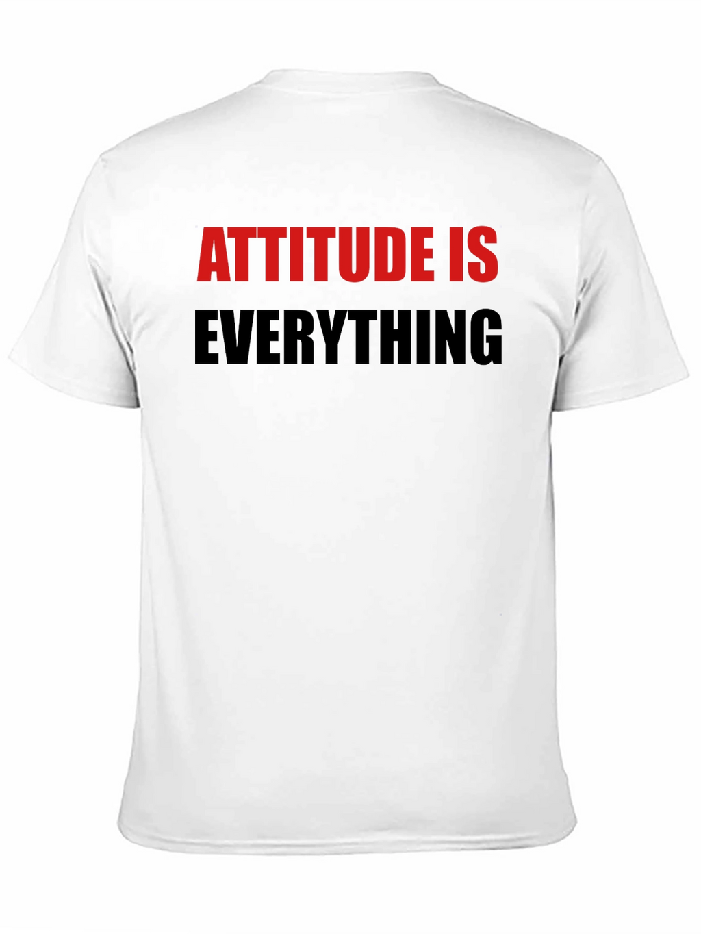 Attitude Is Everything Graphic T-Shirt