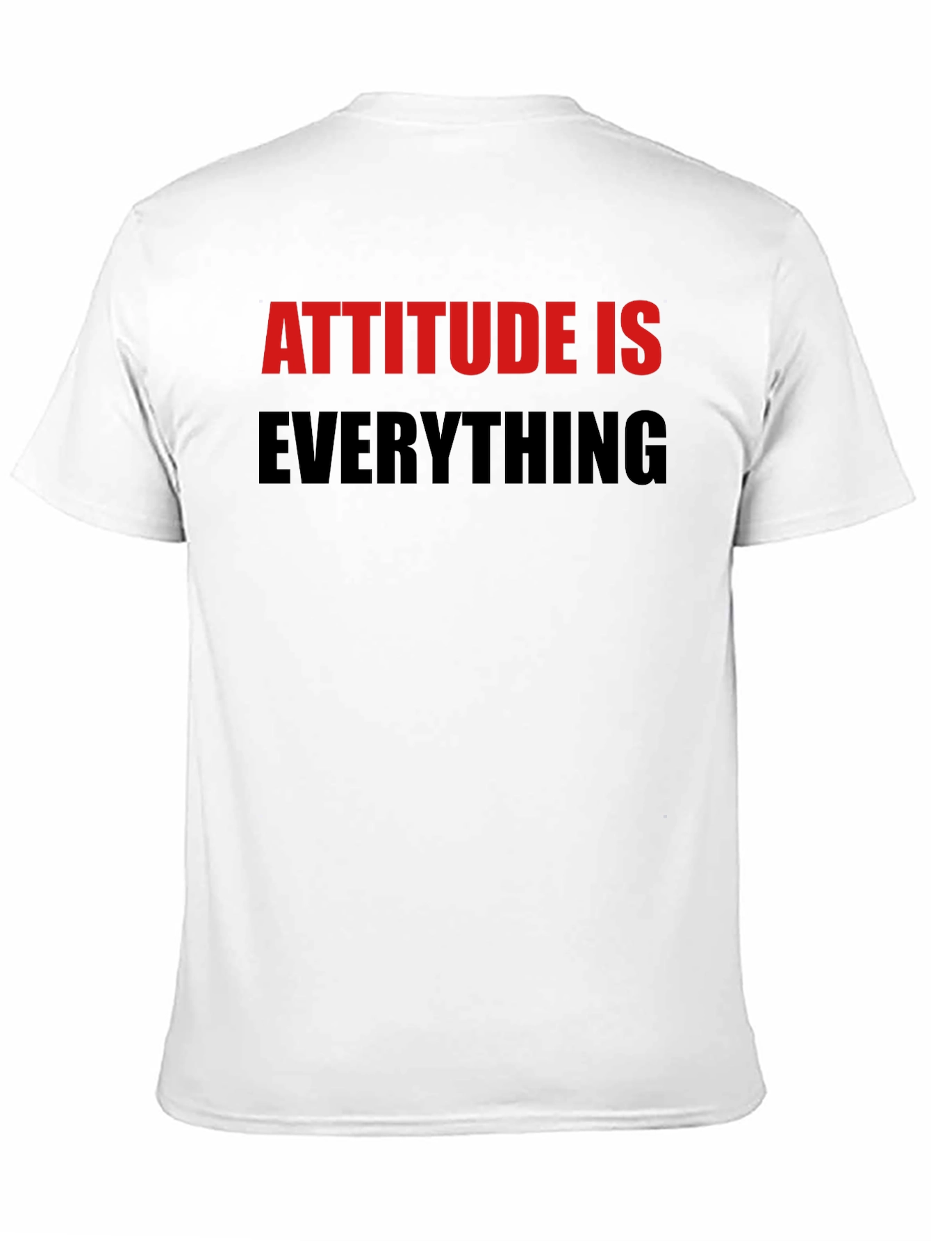 Attitude Is Everything Graphic T-Shirt