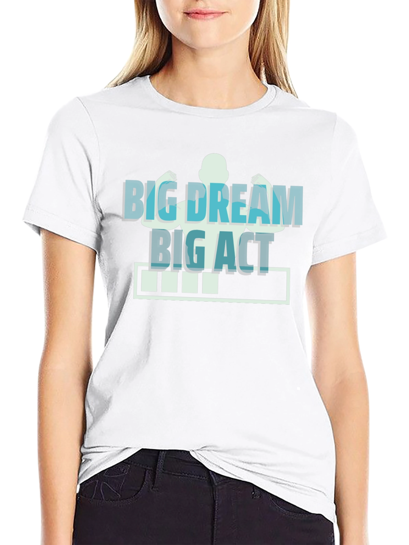Big Dream Big Act Graphic T-Shirt