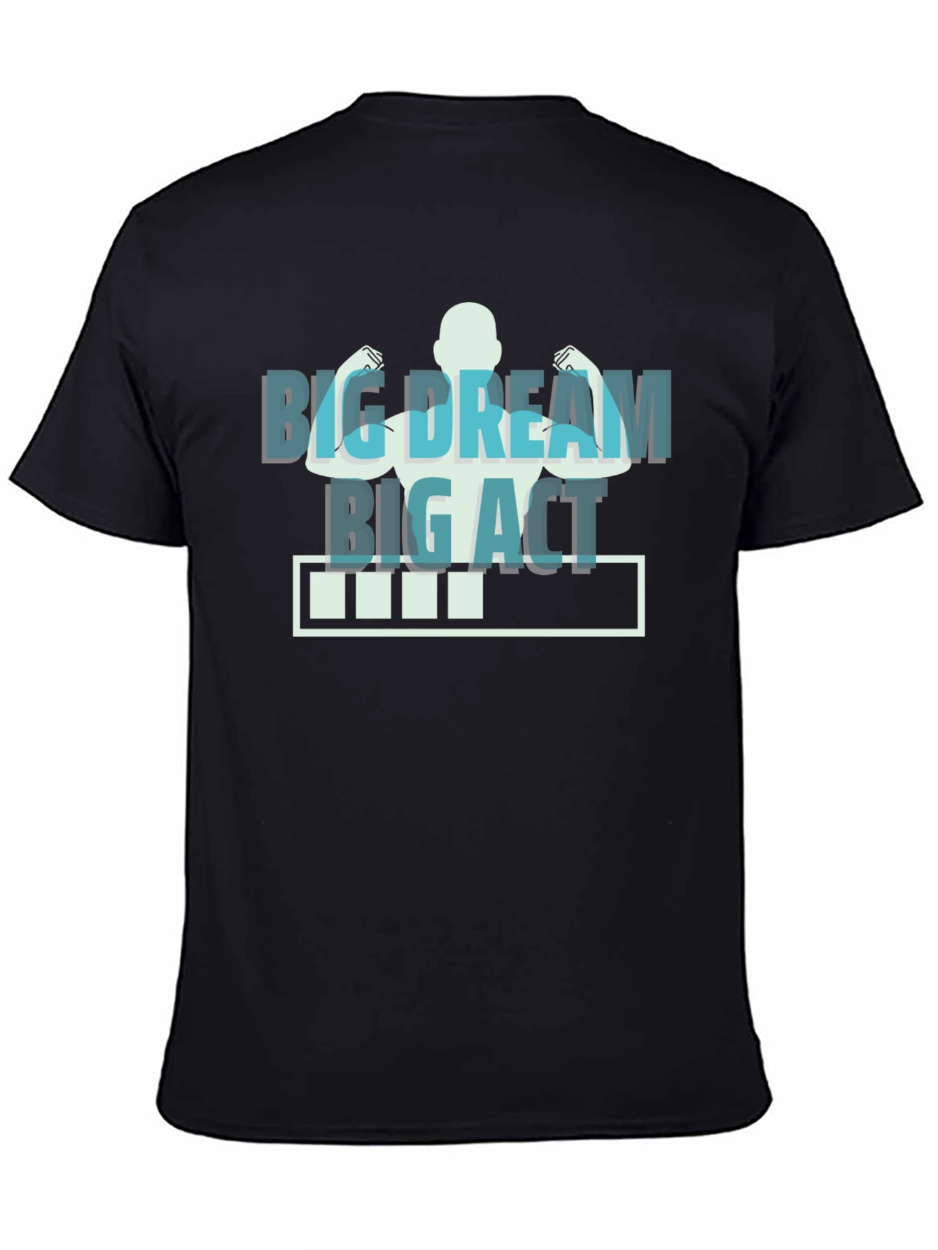 Big Dream Big Act Graphic T-Shirt
