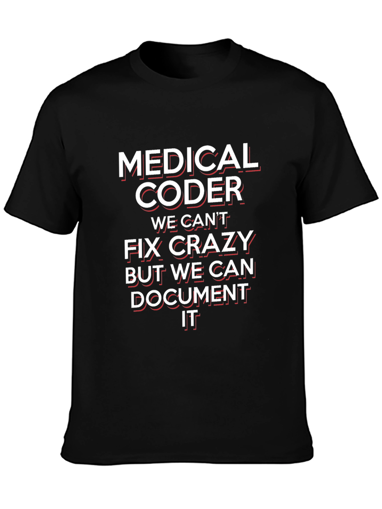 Medical Coder Funny T-Shirt