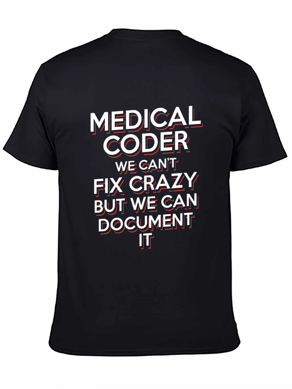 Medical Coder Funny T-Shirt