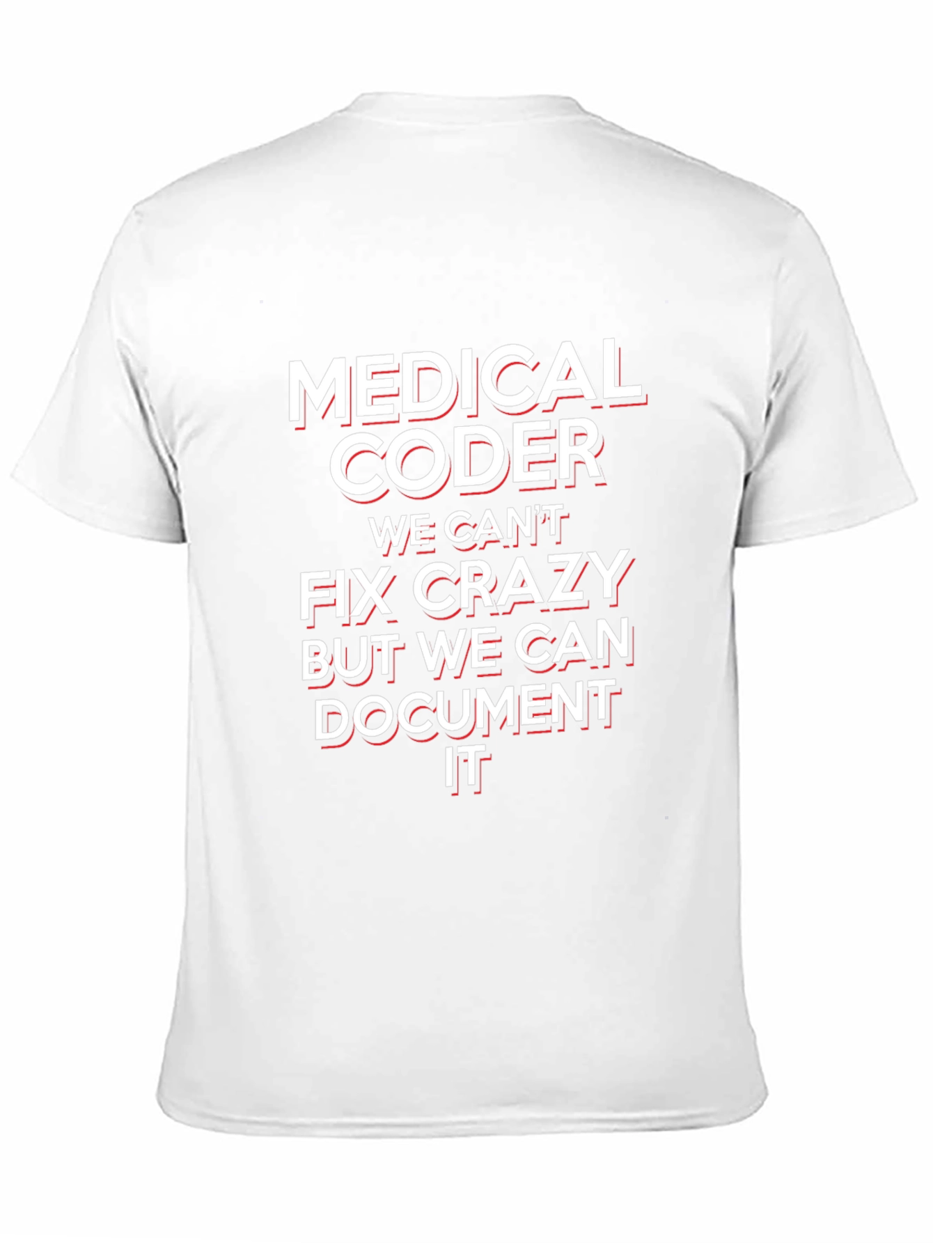 Medical Coder Funny T-Shirt