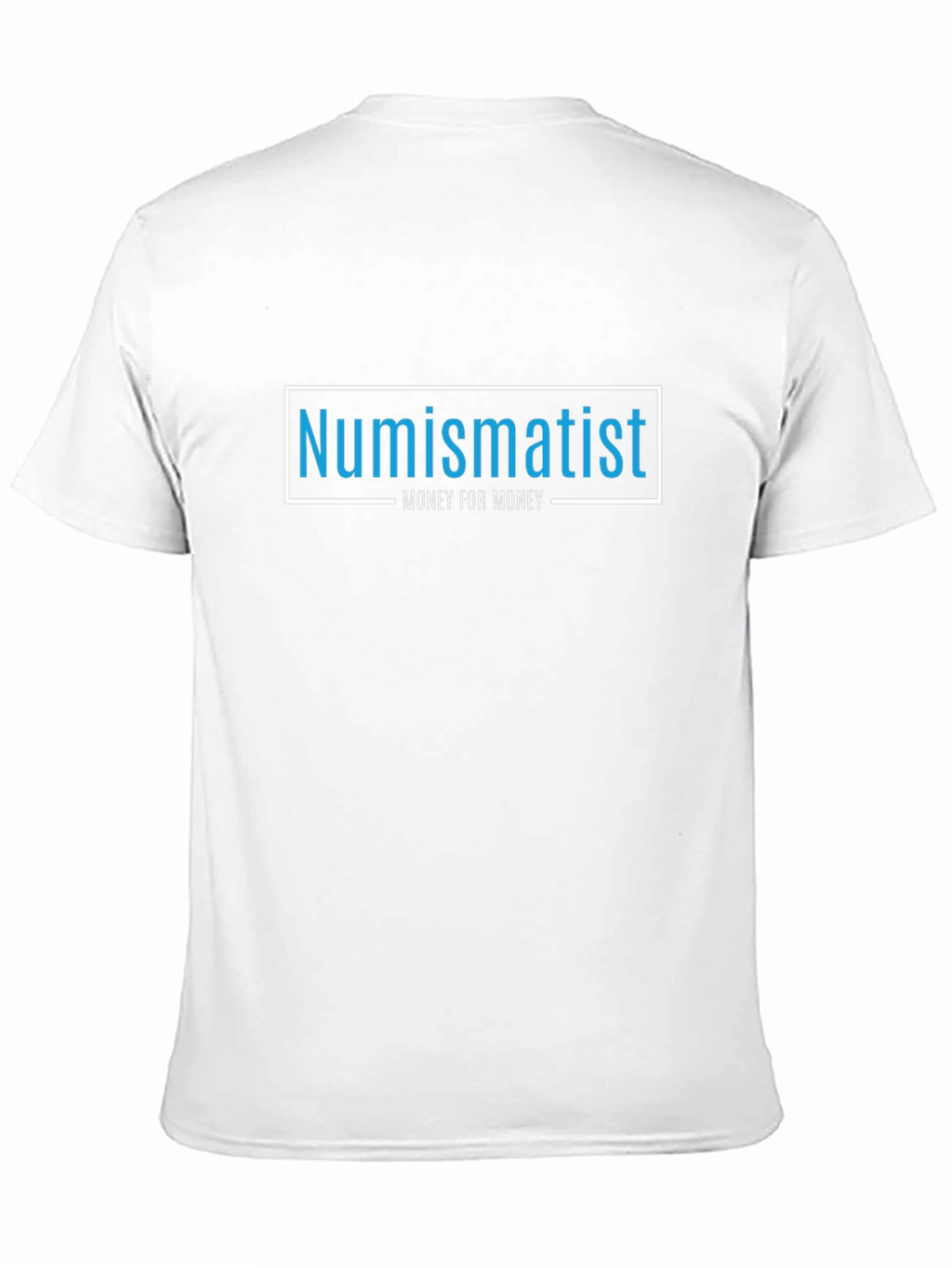 Numismatist - Money for Money - Black T-Shirt
