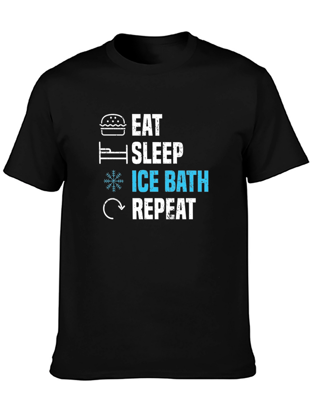 Eat Sleep Ice Bath Repeat T-Shirt