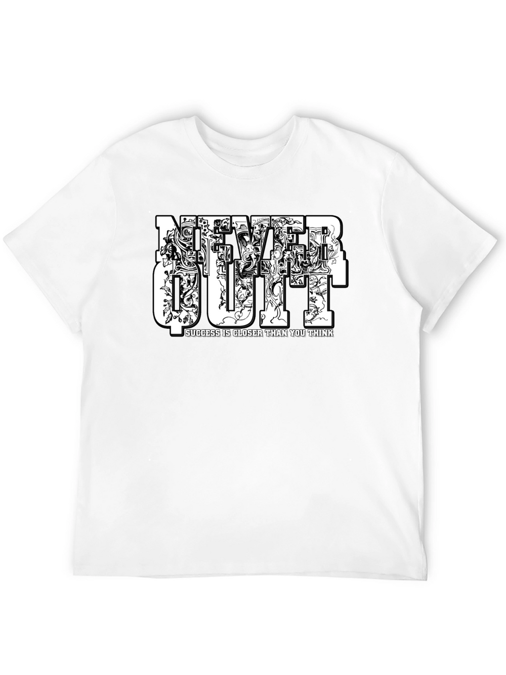 Never Quit Motivational Graphic Black T-Shirt