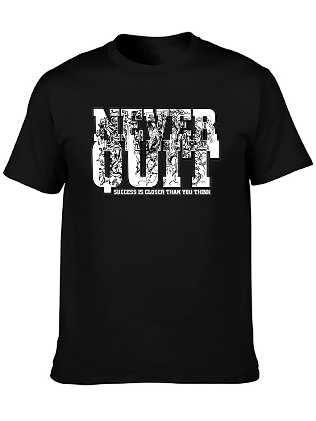 Never Quit Motivational Graphic Black T-Shirt