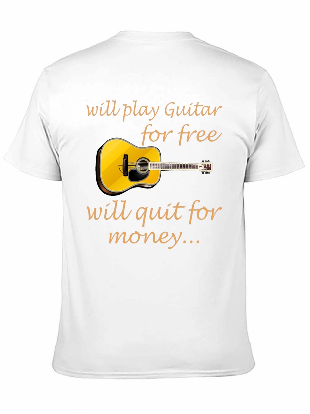 Guitar Player T-Shirt - Will Play for Free