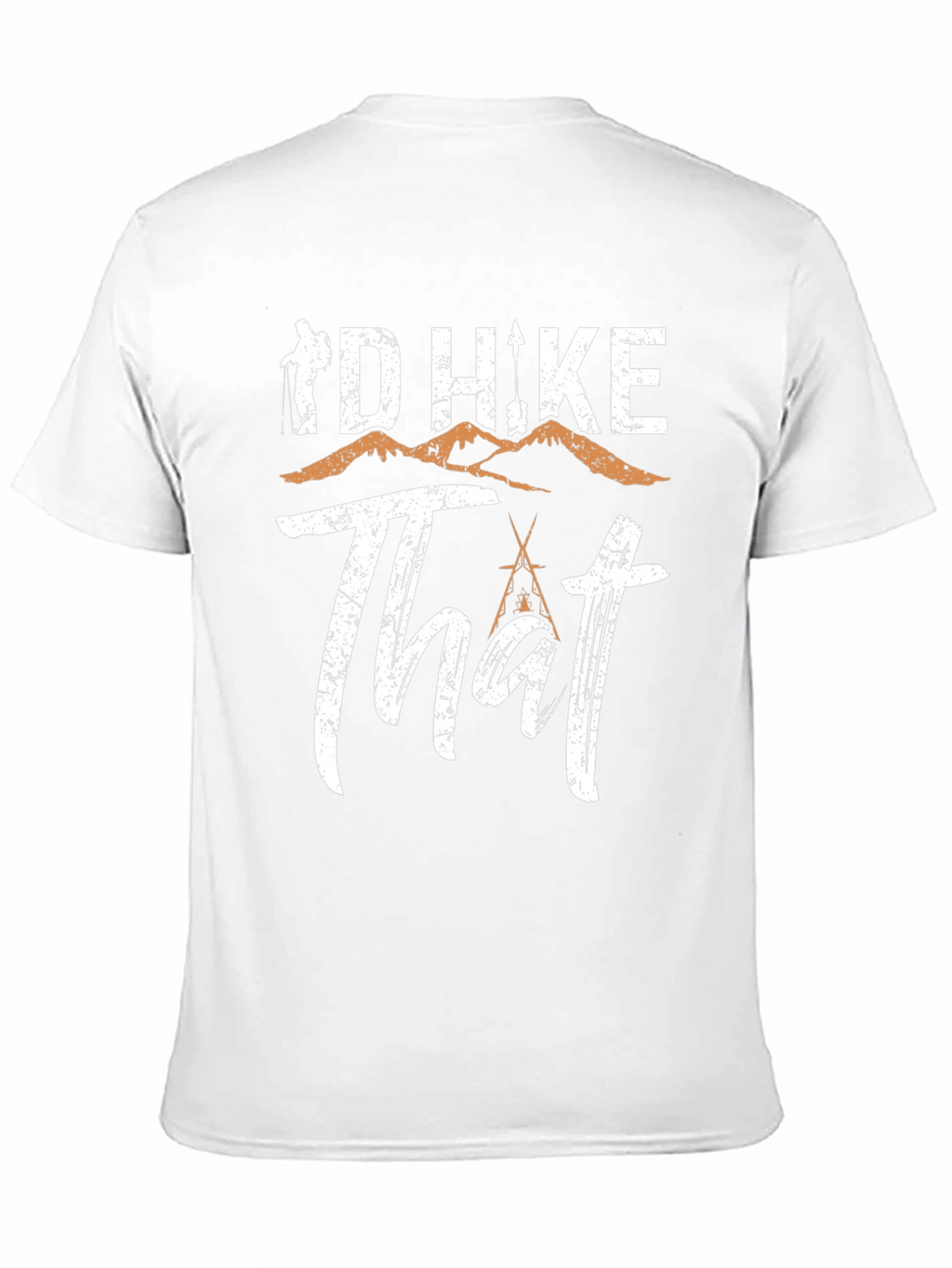 Id Hike That T-Shirt - Hiking Adventure Tee