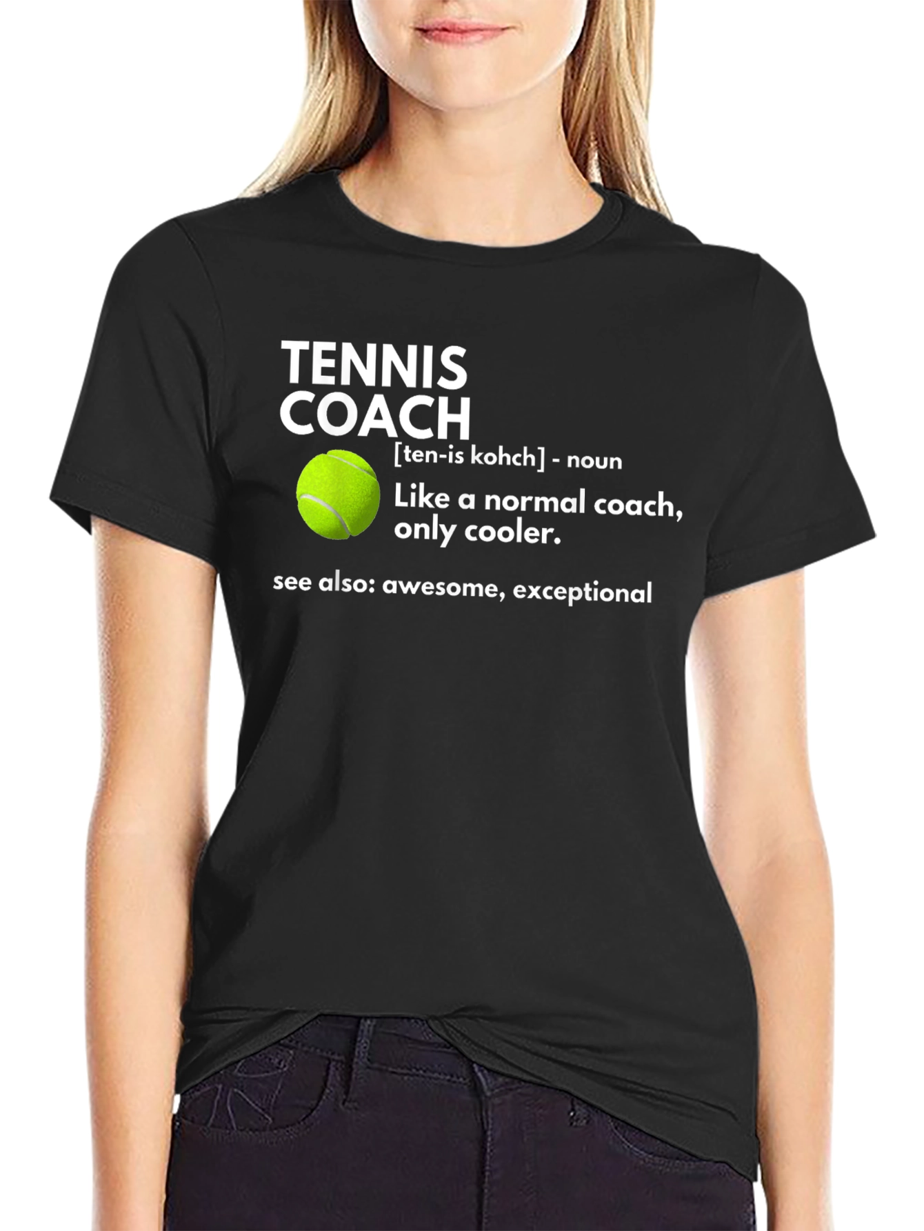 Tennis Coach Definition T-Shirt - Cool Gift for Tennis Lovers
