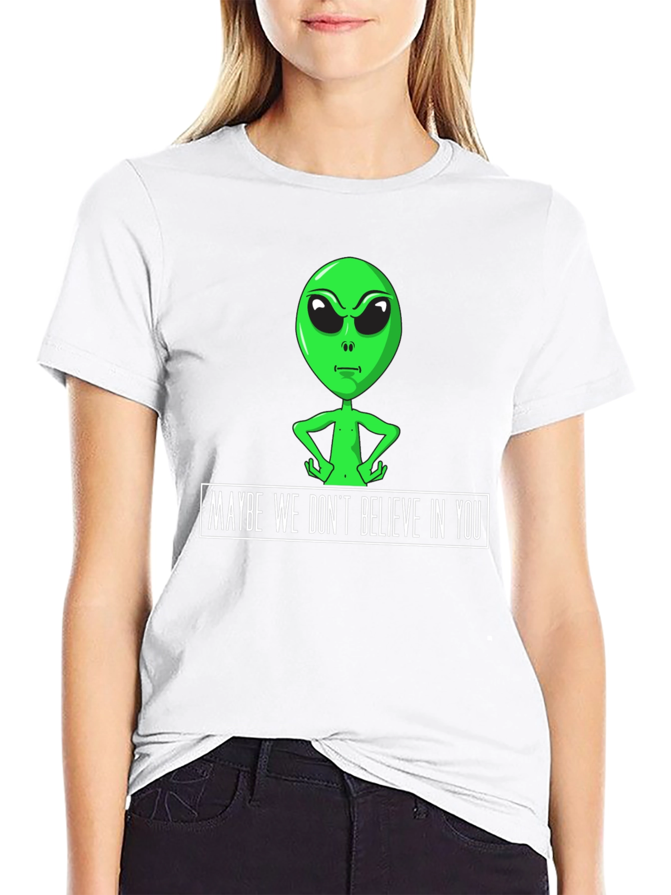 Alien Graphic Tee - Maybe We Dont Believe in You